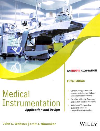 Medical Instrumentation Application & Design : An Indian Adaptation