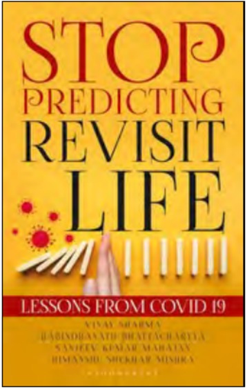 Stop Predicting : Revisit Life Lessons From Covid 19