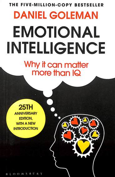 Emotional Intelligence Why It Can Matter More Than Iq