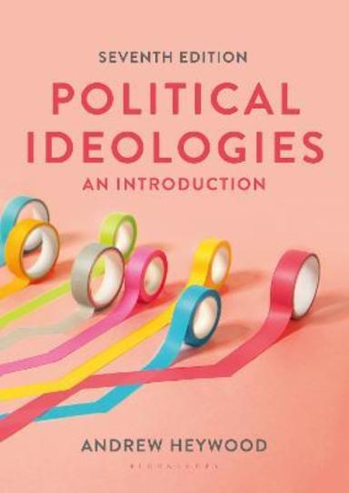 Political Ideologies : An Introducation