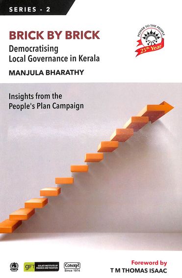 Brick By Brick : Democratising Local Governance In Kerala Series 2