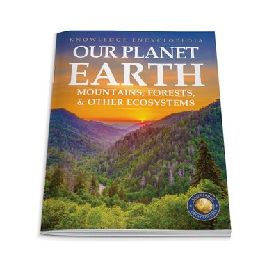 Knowledge Encyclopedia For Children - Our Planet Earth: Mountains, Forests and Other Ecosystems