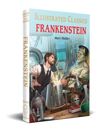 Illustrated Classics : Frankenstein