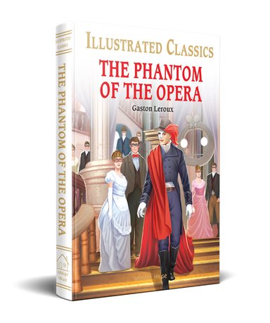 The Phantom of the Opera for Kids : Illustrated Abridged Children Classic English Novel with Review Questions