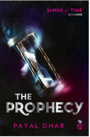 The Prophecy Sands of Time Book 1
