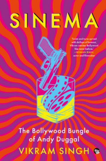 Sinema : The Bollywood Bungle Of Andy Duggal