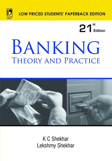 Banking Theory & Practice  : Lowpriced Students Paper Back Edition