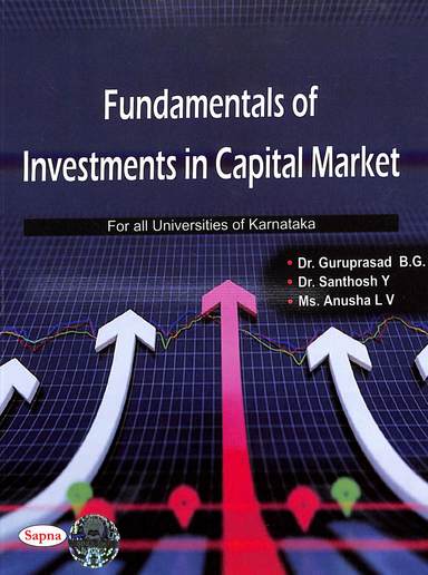 Fundamentals Of Investments In Capital Market For All Universities Of Karnataka