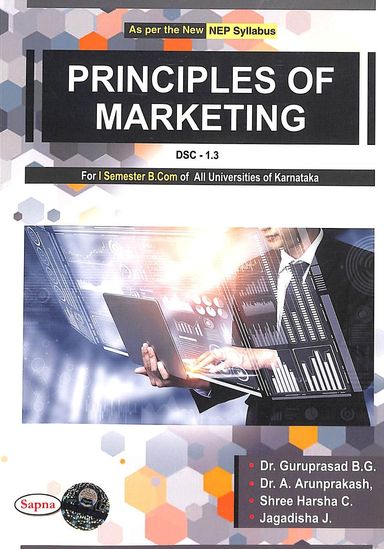 Principles Of Marketing Dsc 1.3 For 1 Sem Bcom : Nep