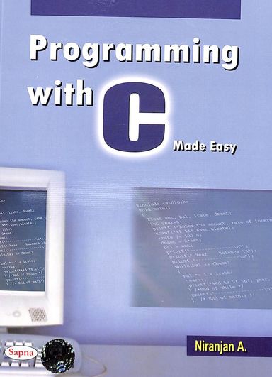 Buy Programming With C Made Easy book : A Niranjan , 9354562337 ...