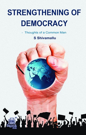 Strengthening Of Democracy Thoughts Of A Common Man : Sip-116