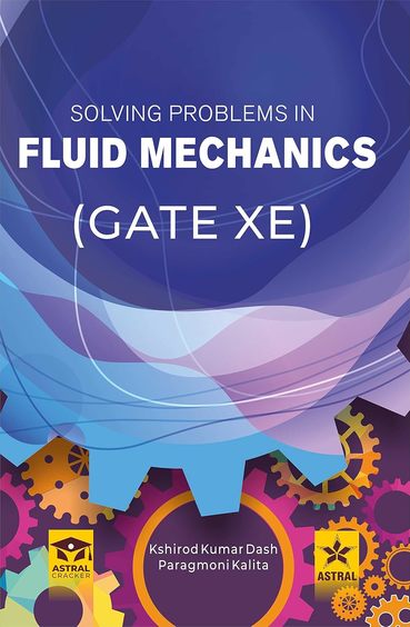 Solving Problems in Fluid Mechanics GATE-XE