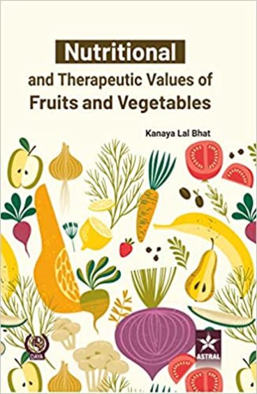 Nutritional and Therapeutic Values of Fruits and Vegetables