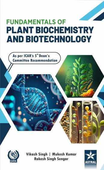 Fundamentals of Plant Biochemistry and Biotechnology