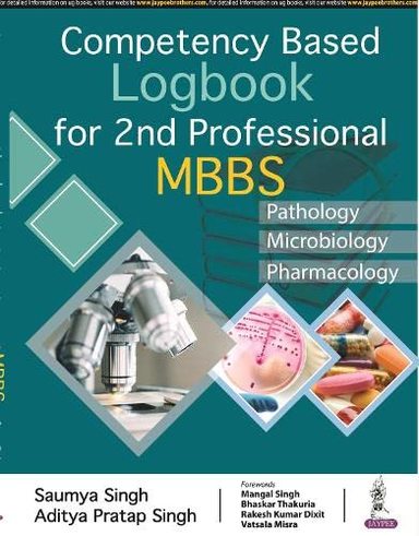 Competency Based Logbook For 2nd Professional Mbbs Pathology Microbiology Pharmacology