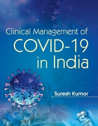 Clinical Management Of Covid 19 In India