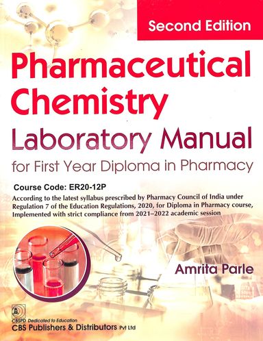 Pharmaceutical Chemistry Laboratory Manual For 1 Year Diploma In Pharmacy