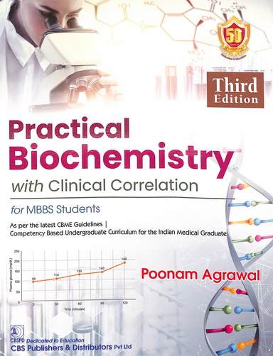 Practical Biochemistry With Clinical Correlation For Mbbs Students