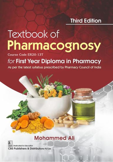 Textbook Of Pharmacognosy For 1st Year Diploma In Pharmacy