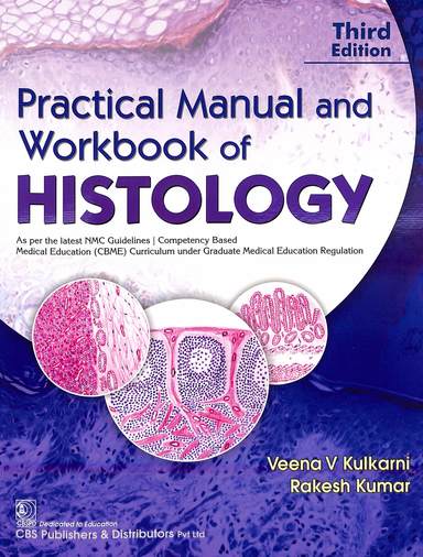 Practical Manual & Workbook Of Histology