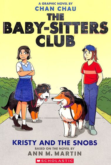 Baby Sitters Club Graphic Novel 10 : Kristy & The Snobs