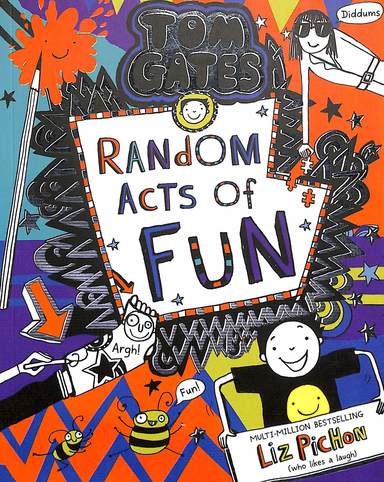 Tom Gates 19 : Random Acts Of Fun