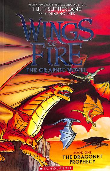 Wings Of Fire Graphic Novel 01 : The Dragonet Prophecy