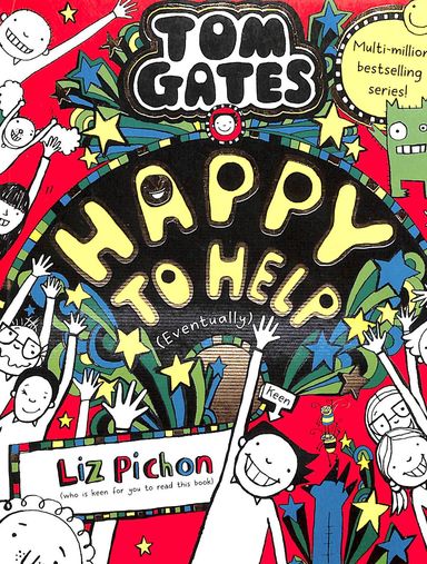 Tom Gates 20 : Happy To Help Eventually