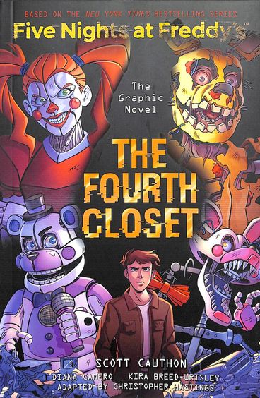 Five Nights At Freddys Graphic Novel  : The Fourth Closet