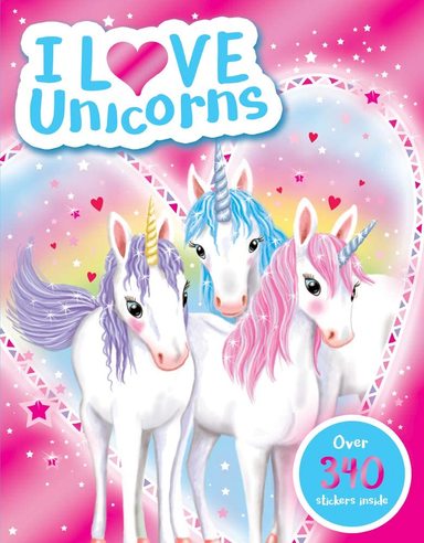 I Love Unicorns Sticker Book