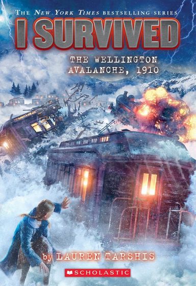 I Survived The Wellington Avalanche 1910 I Survived 22