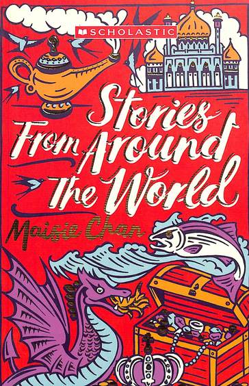 Stories From Around The World : Scholastic Classics