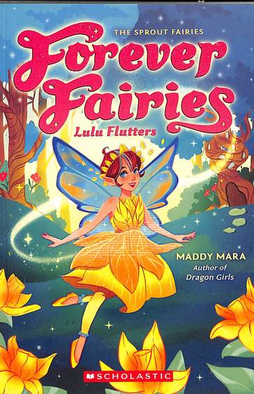 Forever Fairies #1: Lulu Flutters