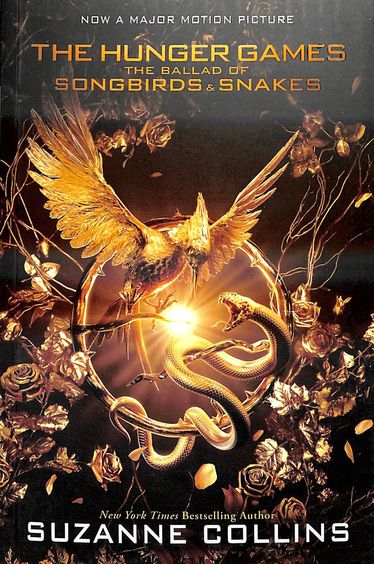 Ballad Of Songbirds & Snakes : Movie Tie In Edition