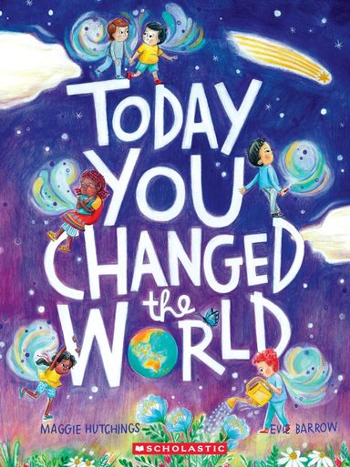 Today You Changed The World