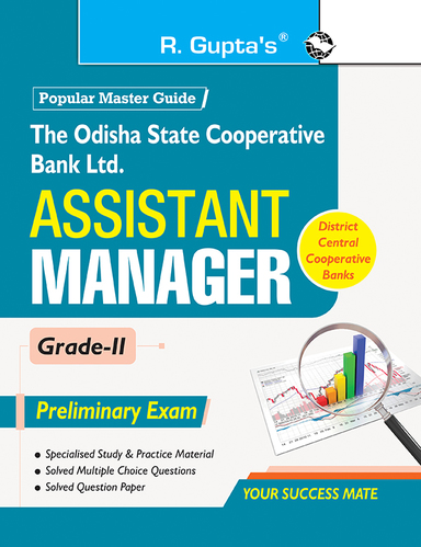 The Odisha State Cooperative Bank Ltd.—Assistant Manager (Grade-II) Preliminary Recruitment Exam Guide: 2023 Edition