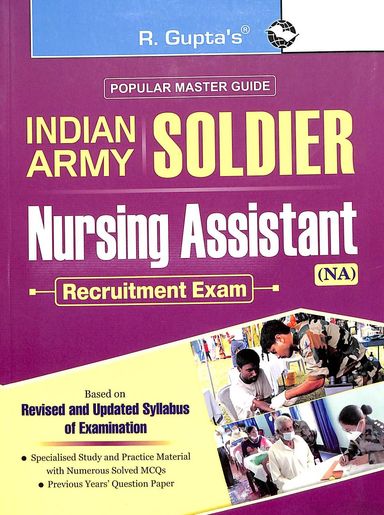 Popular Master Guide Indian Army Soldier Nursing Assistant Recruitment Exam : Code R-2539