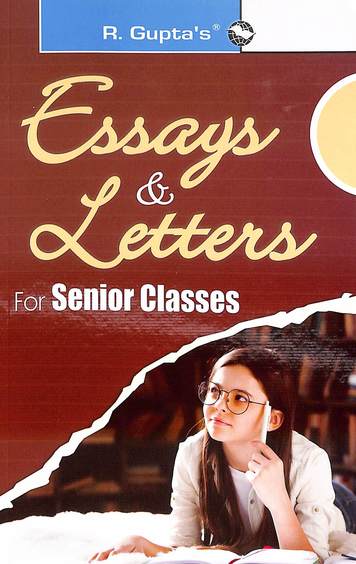 Essays & Letters For Senior Classes : Code R-587