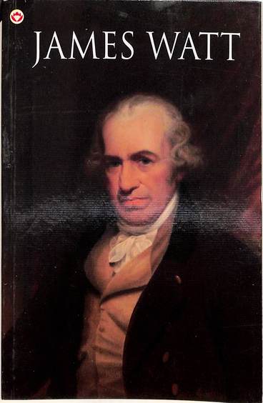 Great Scientists Of The World : James Watt