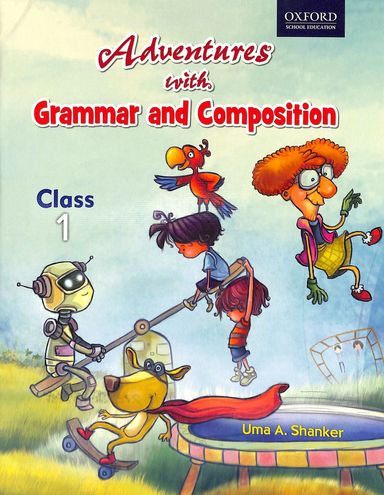 Adventures With Grammar & Composition Class 1