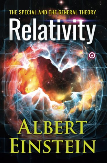 Relativity : The Special & The General Theory