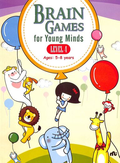 Brain Games For Young Minds Level 4 : Ages 5-8 Years