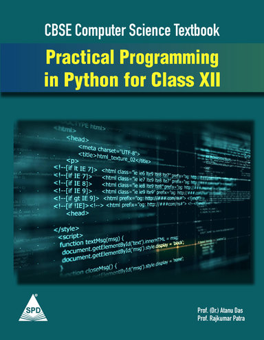 Practical Programming In Python For Class 12 : Cbse Computer Science Textbook