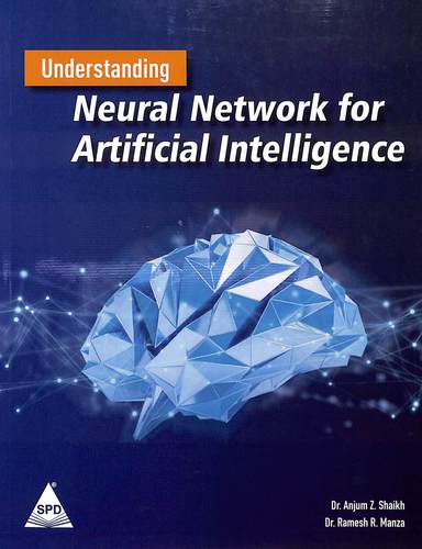 Understanding Neural Network For Artifical Intelligence