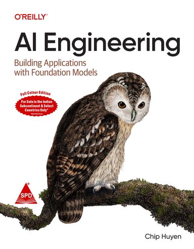 Ai Engineering : Building Applications With Foundation Models