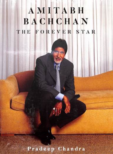 Amitabh Bachchan : The Forever Star