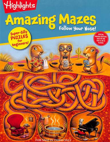 Highlights Amazing Mazes : Follow Your Nose