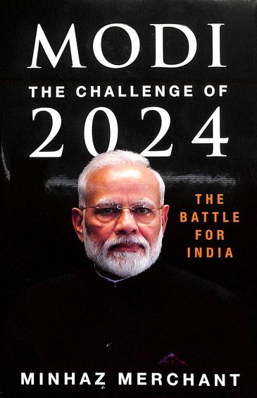 Modi : The Challenge Of 2024