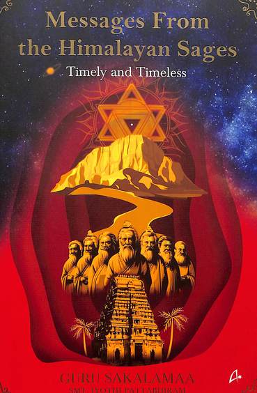 Messages From The Himalayan Sages