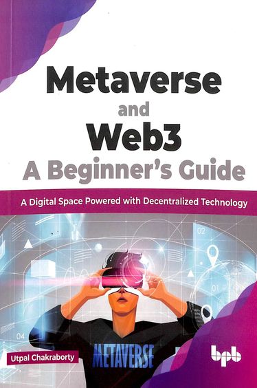 Metaverse And Web3 : A Beginners Guide